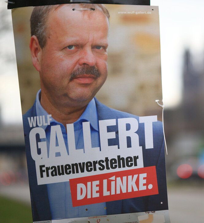 Ein Wahlplakat von Gallert mit dem Text: Frauenversteher