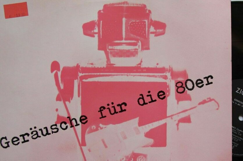 Plattencover mit dem Titel "Geräusche für die 80er" aus dem eine Schallplatte mit dem Logo des Zickzack-Labels herausschaut