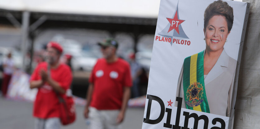 Plakat mit Bild von Dilma Rousseff