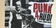 Plakatanriss mit dem verfremdeten Bild eines Mannes und der Aufschrift "Punk für Rüdi und KJ Rattay"
