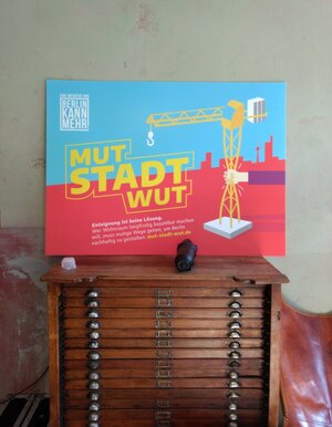 Ein Plakat der Kampagne Mut Stadt Wut Ein Plakat der Kampagne Mut Stadt Wut