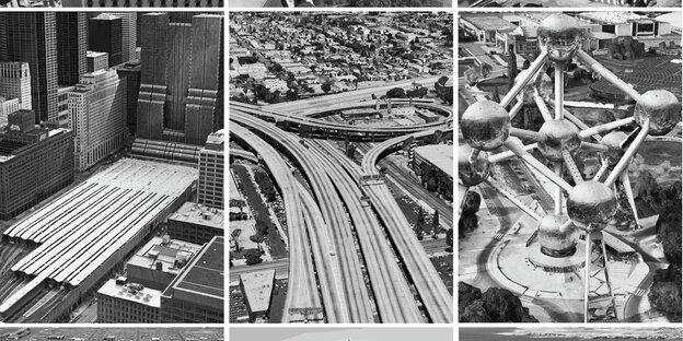 Der Bahnhof von Chicago, der Freeway von Los Angeles und das Atomium von Brüssel