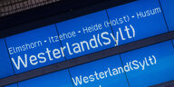 Fahrtrichtungsanzeiger der Bahn für Westerland auf Sylt