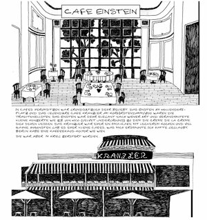 Eine Zeichnung vom Café Einstein und vom Café Kranzler im Berlin Eine Zeichnung vom Café Einstein und vom Café Kranzler im Berlin