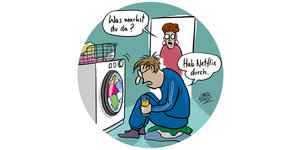 Ein Cartoon: Mann kniet vor Waschmaschine die mit Buntem läuft, Frau fragt, was er da macht. Mann sagt, dass er Netflix durchhat.