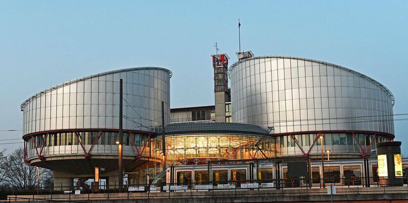 Der Europäische Gerichtshof für Menschenrechte in Straßburg