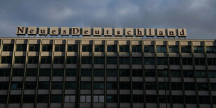 Gebäude mit Schriftzug Neues Deutschland