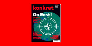 Titel von "konkret"-Magazin vom März. Schlagzeile: Go east.