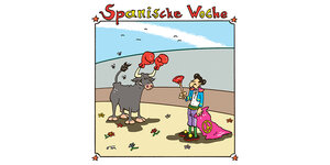 Lustige Zeichnung von Tom, Titel: Spanische Woche, darunter ein Stier mit Boxhandschuhen auf den Hörnern, vor ihm ein Torero mit einem Pümpel und einer Friedenszeichenfahne
