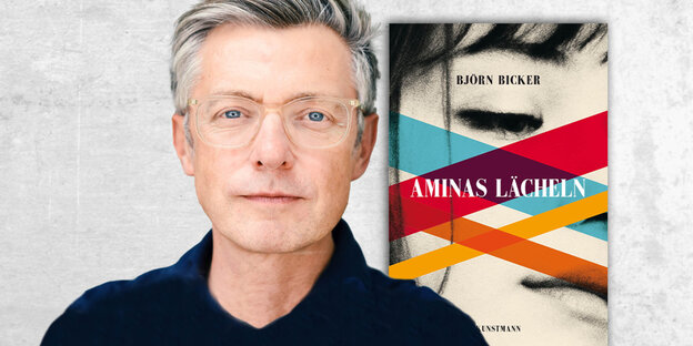 Das Bild zeigt Björn Bicker und sein Buch „Aminas Lächeln“.