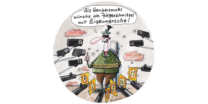 Cartoon: Ein an einem Pfahl gefesselter Jäger wünscht sich als Henkersmahlzeit "Zigeunerschnitzel mit Jägersoße". Ganz viele Smartphones sind auf ihn gerichtet.