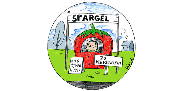 Cartoon: Eine Person in einem Stand, der einer Erdbeere gleicht. Darüber ein Transparent mit der Aufschrift "Spargel". Laut eines Plakates neben dem Stand ist dieser für 4,99 statt 9,99 Euro käuflich zu erwerben