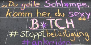 Kreideaktion von @catcallsofhannover: "Du geile Schlampe, komm her, du sexy Bitch"