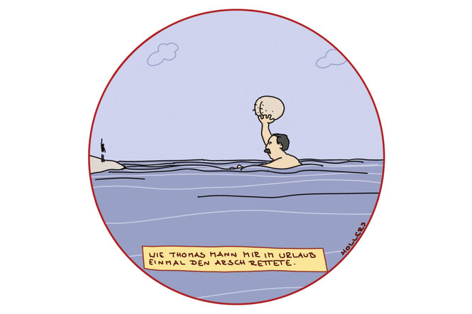 Cartoon bunt: Thomas Mann, der Schriftsteller hält im Meer einen menschlichen Hintern hoch, am Strand winkt jemand. Zeile lautet: Wie mir Thomas Mann einmal den Arsch rettete.