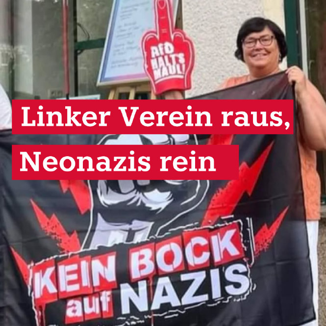 Ein Thumbnail mit der Aufschrift: "Linker Verein raus, Neonazis rein". Dazu eine Frau mit Banner "Kein Bock auf Nazis!"