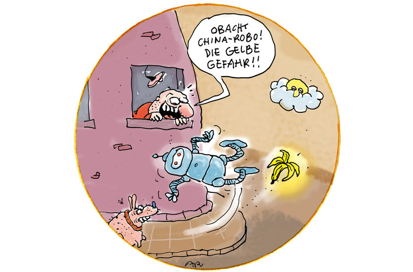 Farbiger Cartoon: Ein Mann schaut aus dem Fenster eines Hauses und schreit: „Obacht China-Robo! Die gelbe Gefahr! Vor dem Haus fliegt ein Roboter durch die Luft, der auf einer Bananenschale ausgerutscht ist. Ein Hund schaut ihm dabei zu.